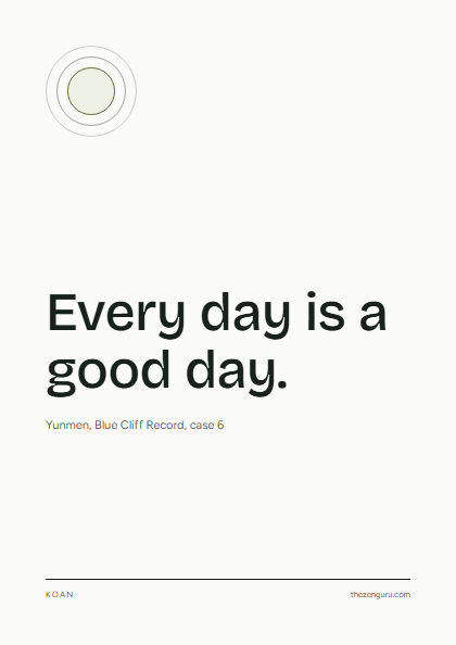 Poster: Every day is a good day