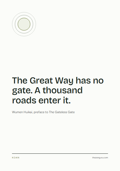 Poster: The Great Way has no gate